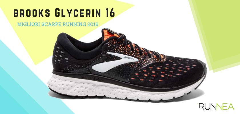 Le migliori scarpe da running 2018, Brooks Glycerin 16