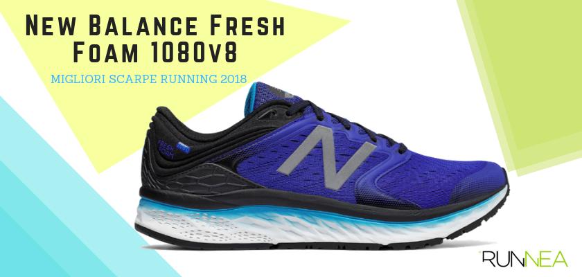 Le migliori scarpe da running 2018, New Balance Fresh Foam 1080v8