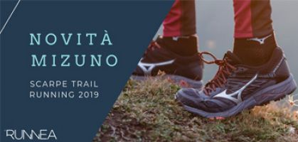 Le novità di Mizuno nelle scarpe da trail 2019