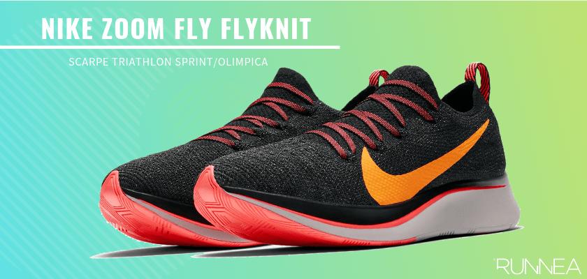 Le migliori scarpe da triathlon 2019 per battere tutti i tuoi record personali, Nike Zoom Fly Flyknit