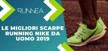 Migliori scarpe da running Nike uomo 2019