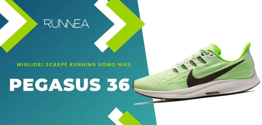 Migliori scarpe da running Nike uomo 2019, Nike Pegasus 36