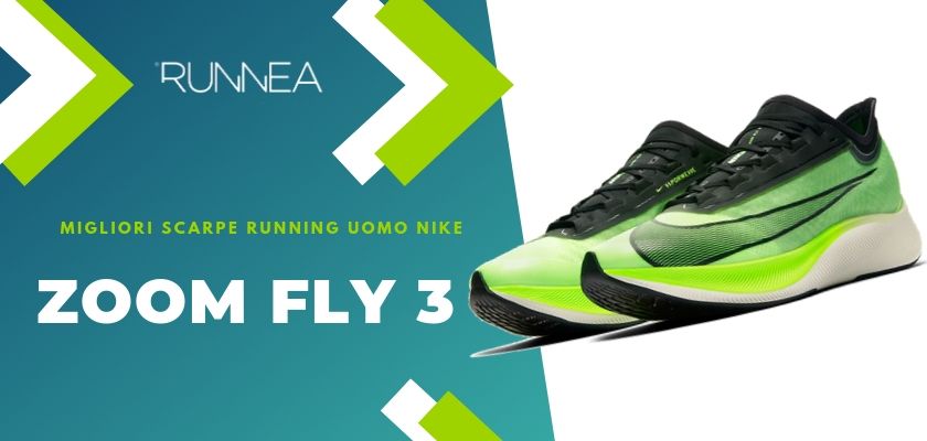 Migliori scarpe da running Nike uomo 2019, Nike Zoom Fly 3