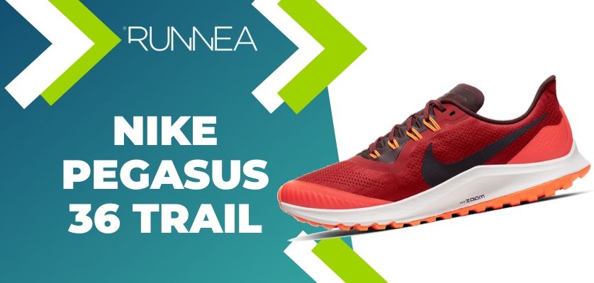 Le 9 scarpe da running più vendute per uomo di Nike, Nike Zoom Pegasus 36 Trail