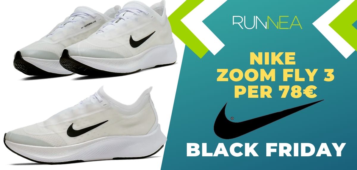 Black Friday Nike 2019: Codice sconto 30% extra in scarpe da running già scontati!, Nike Zoom Fly 3