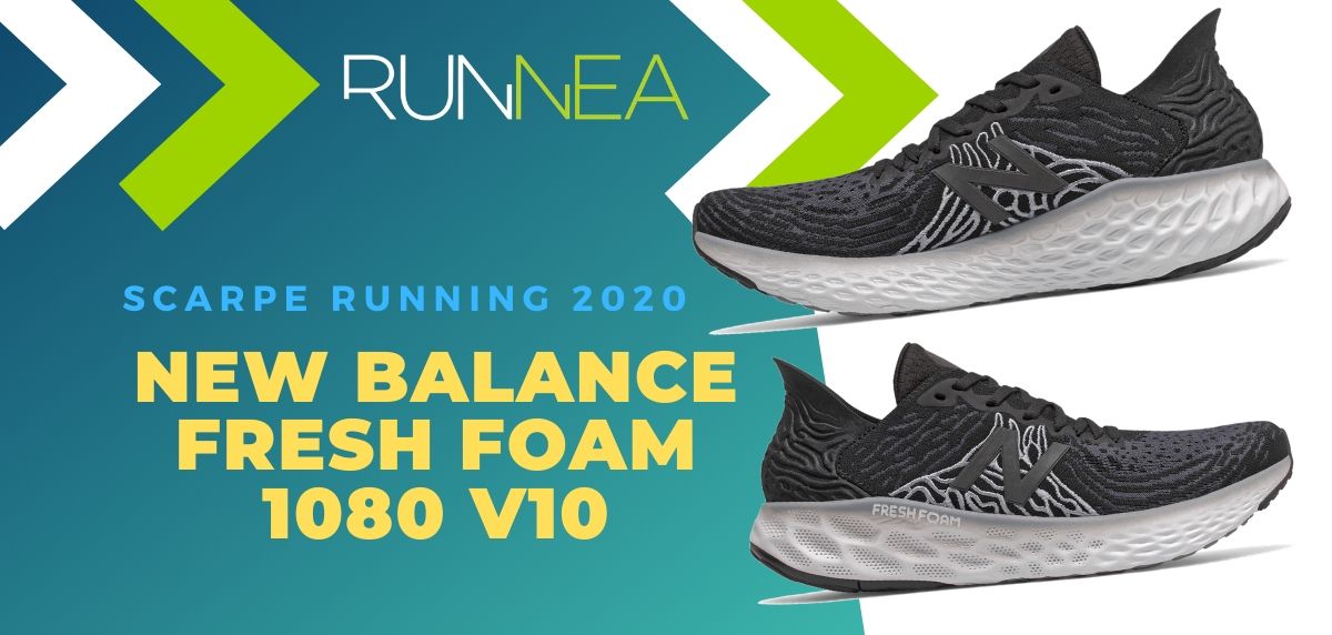 Le migliori scarpe da running 2020, New Balance Fresh Foam 1080v10
