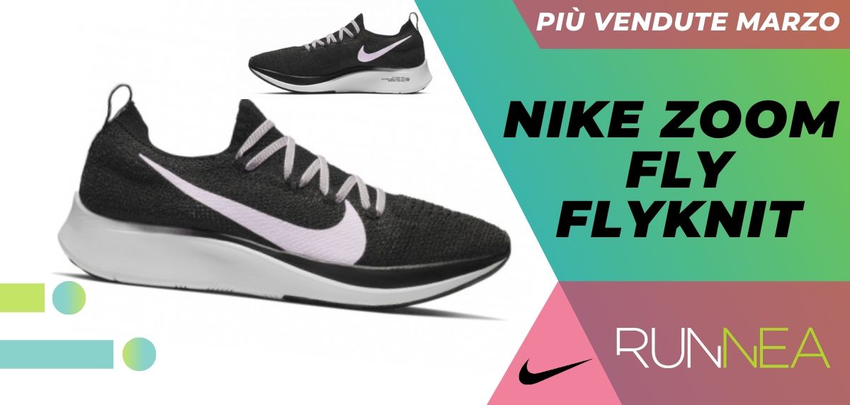 Le 12 scarpe da running Nike più vendute del mese di marzo, Nike Zoom Fly Flyknit