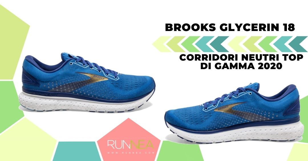 Le migliori scarpe da running ammortizzanti 2020 per scarpe da running neutrali, Brooks Glycerin 18