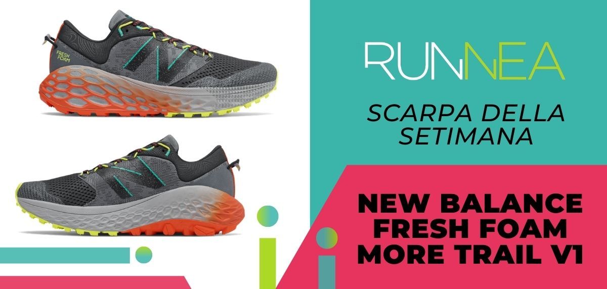 Scarpa della settimana: New Balance Fresh Foam More Trail v1