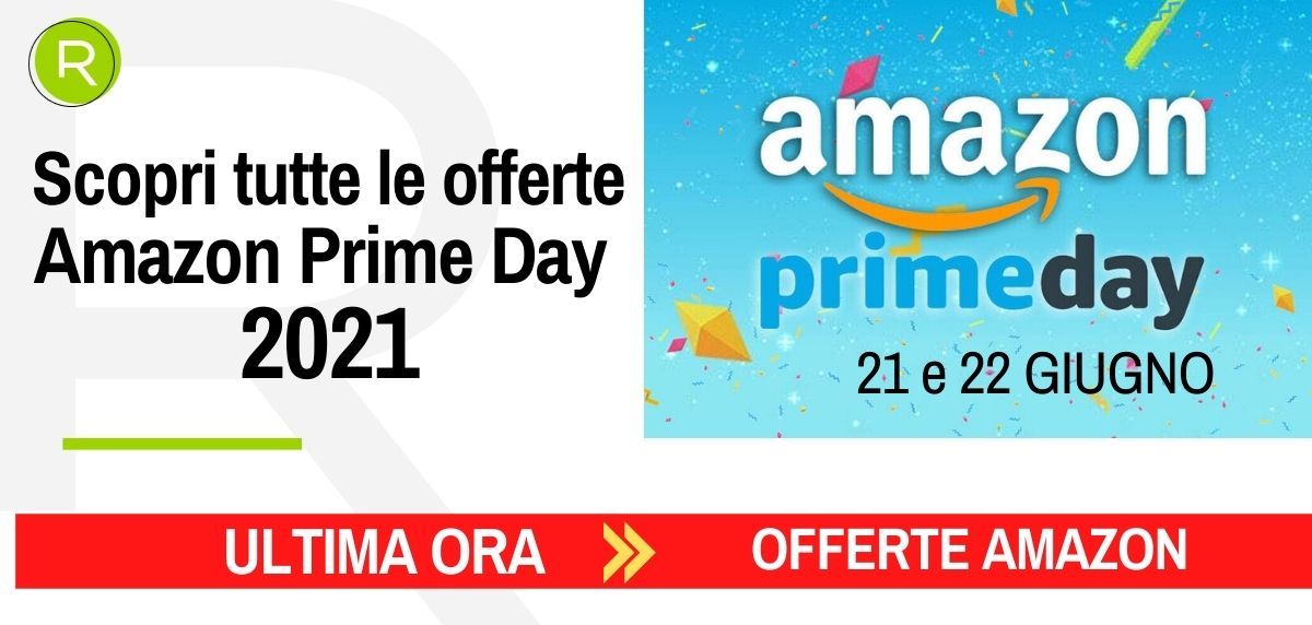 Non perdere queste offerte! Gli Amazon Prime Days sono arrivati!