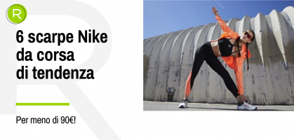 6 scarpe Nike da corsa di tendenza che puoi comprare per meno di 90 euro