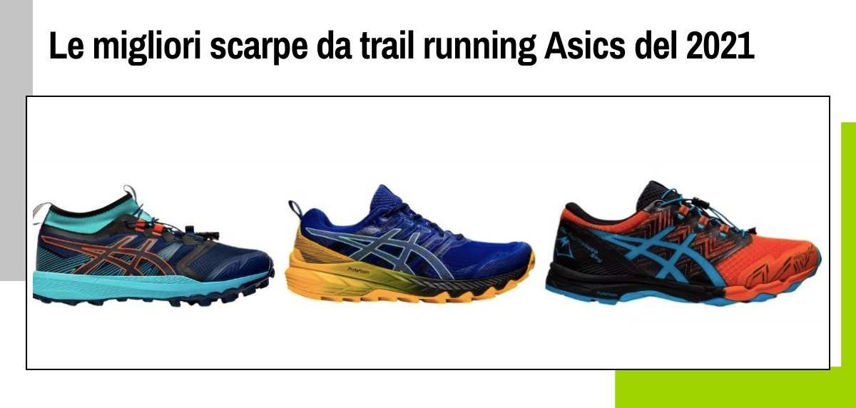 scarpe trail running asics
