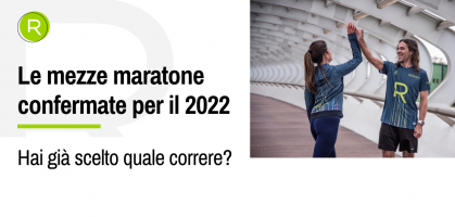 Le mezze maratone confermate in Italia per il 2022